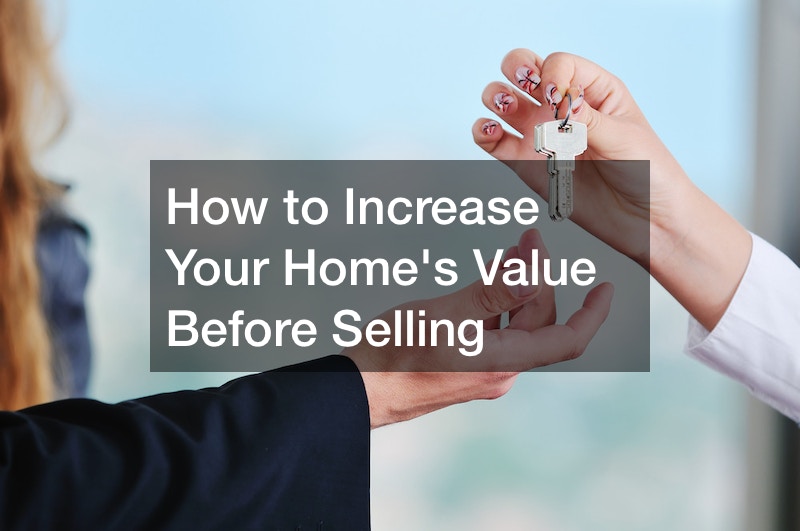 How To Increase Property Value Before Selling