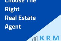 How To Choose The Right Real Estate Agent