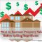How To Increase Property Value Before Selling