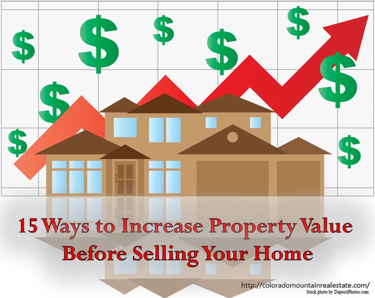 How To Increase Property Value Before Selling