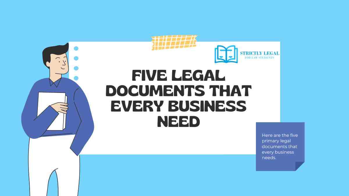 Five Legal Documents That Every Business Need - StrictlyLegal What Legal Documents Do I Need For Starting A Business