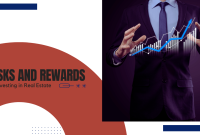 What Are The Risks And Rewards Of Real Estate Investing
