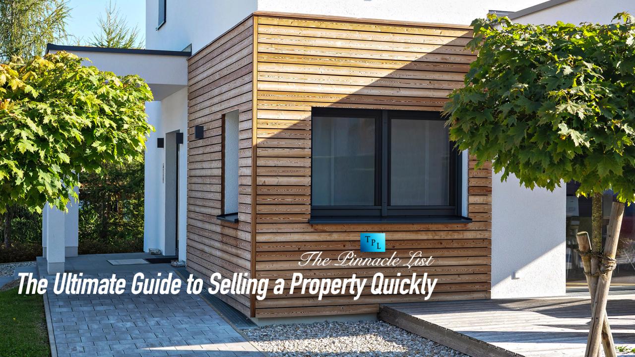 What Are The Steps To Selling A Property Quickly