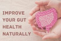 How To Improve Gut Health Through Diet