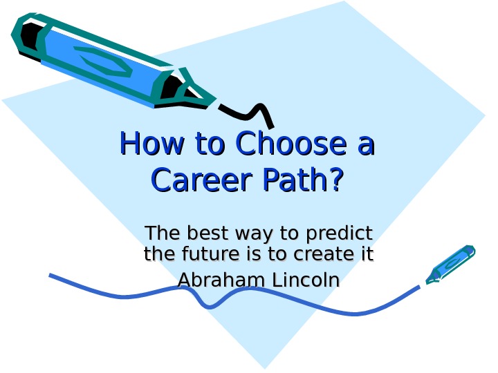 How To Choose A Career Path Effectively