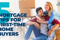 5 Mortgage Tips for First Time Home Buyers | Moreira Team Mortgage