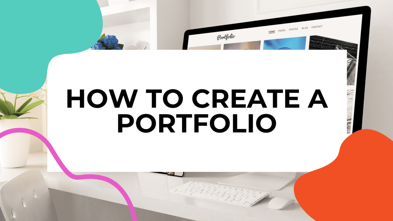 Steps To Create A Professional Portfolio For Job Search