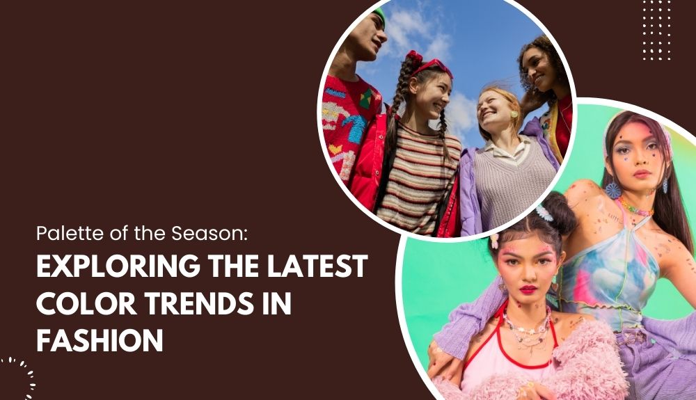 What Colors Are Trending For Fashion This Year