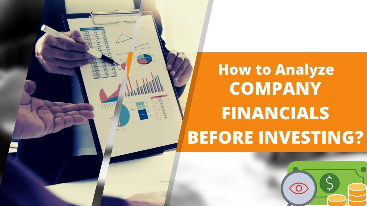 How To Analyze A Company Before Investing