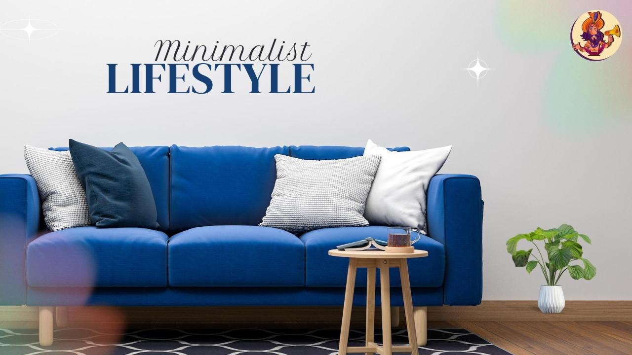 What Are The Benefits Of A Minimalist Lifestyle Approach