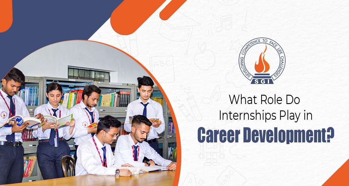 Role Of Internships In Building A Career