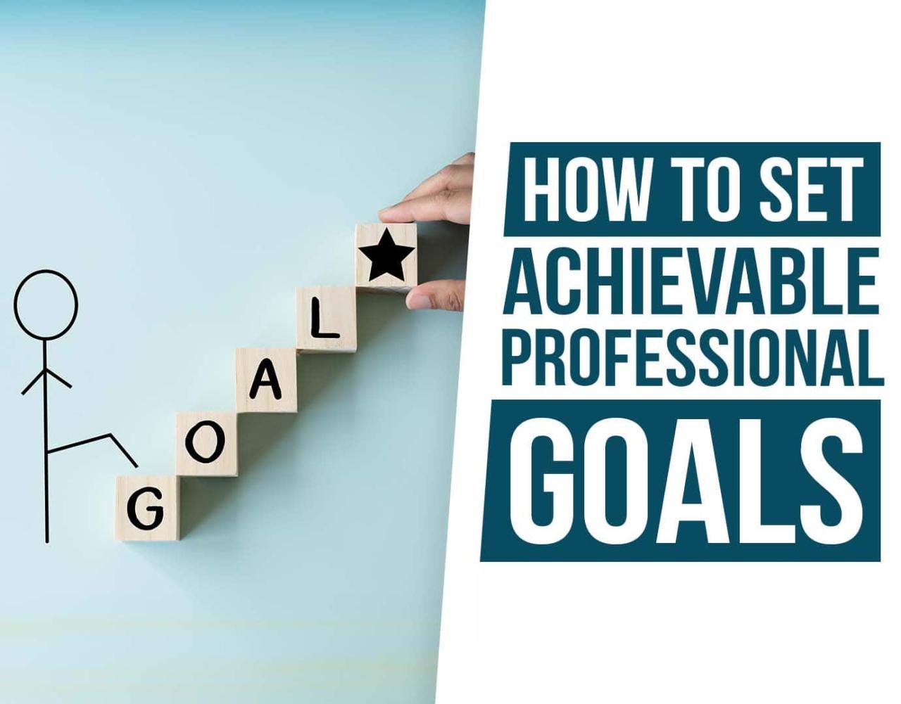 How To Set Achievable Career Goals For Myself