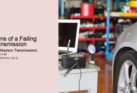 What Are The Signs Of A Failing Transmission System